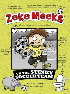 cover image of Zeke Meeks vs the Stinky Soccer Team